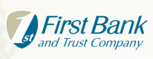 First Bank and Trust Company